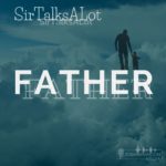 Father by SirTalksALot