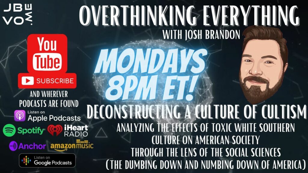 Subscribe to Overthinking Everything with Josh Brandon